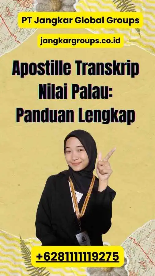 Apostille Transkrip Nilai Palau: Panduan Lengkap 