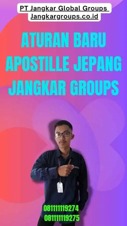 Aturan Baru Apostille Jepang Jangkar Groups