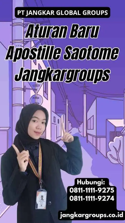 Aturan Baru Apostille Saotome Jangkargroups