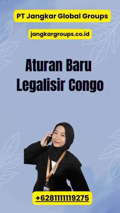 Aturan Baru Legalisir Congo