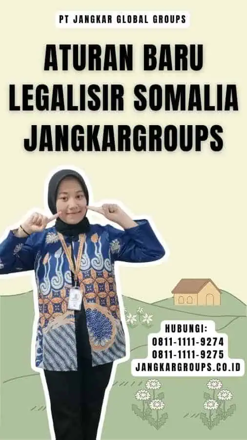 Aturan Baru Legalisir Somalia Jangkargroups