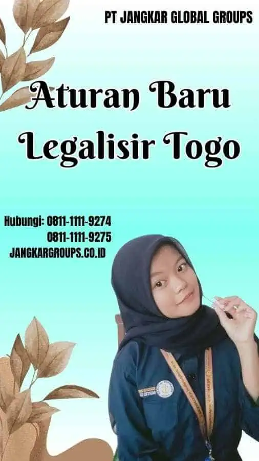 Aturan Baru Legalisir Togo