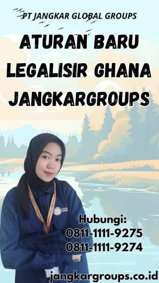 Aturan Baru legalisir Ghana Jangkargroups