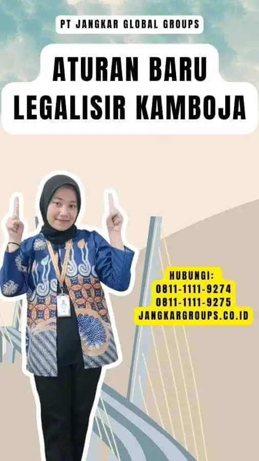 Aturan Baru legalisir Kamboja