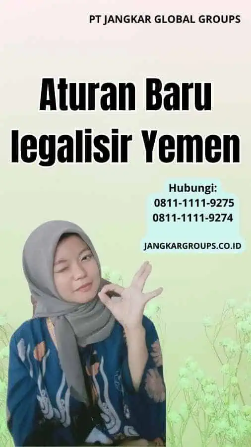 Aturan Baru legalisir Yemen