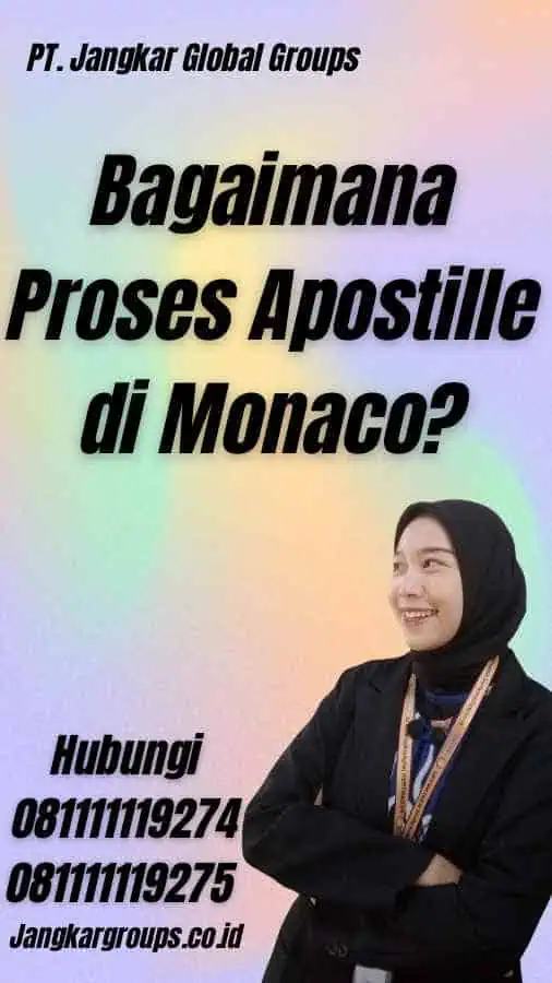 Bagaimana Proses Apostille di Monaco?