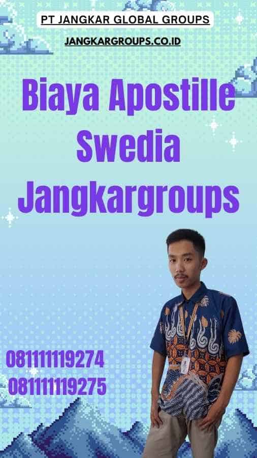 Biaya Apostille Swedia Jangkargroups