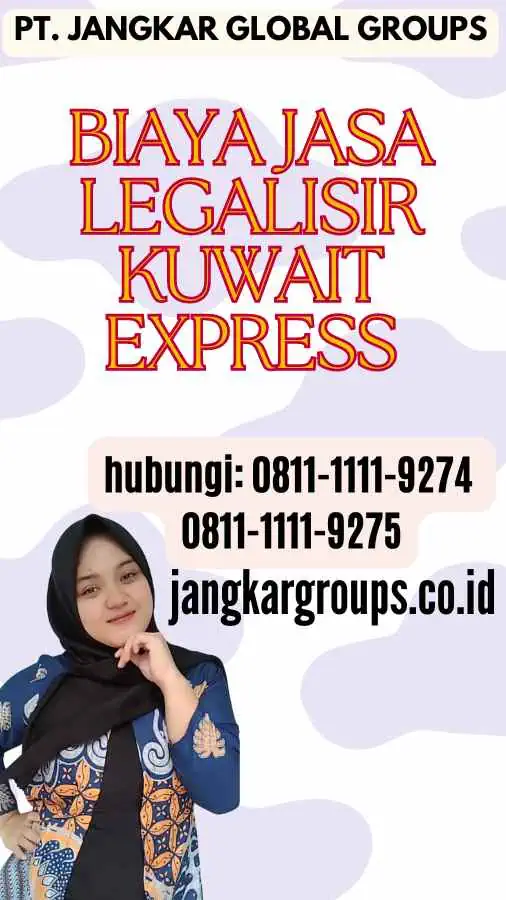 Biaya Jasa Legalisir Kuwait Express