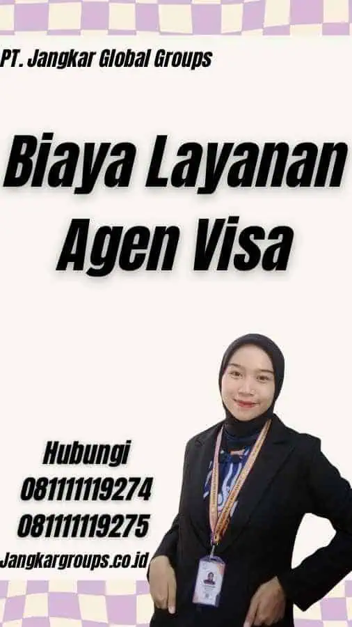 Biaya Layanan Agen Visa