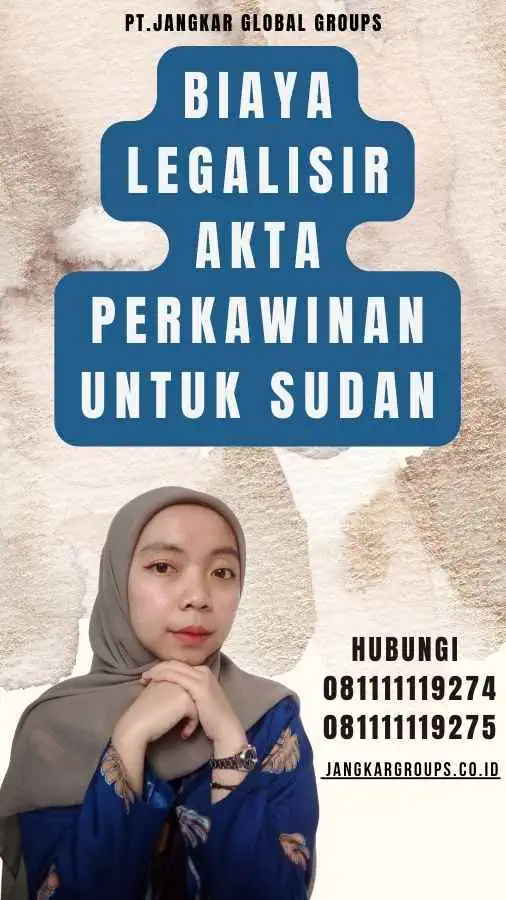 Biaya Legalisir Akta Perkawinan untuk Sudan