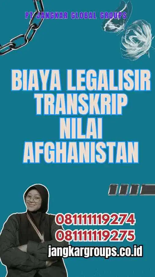 Biaya Legalisir Transkrip Nilai Afghanistan