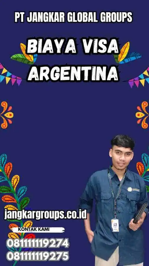 Biaya Visa Argentina