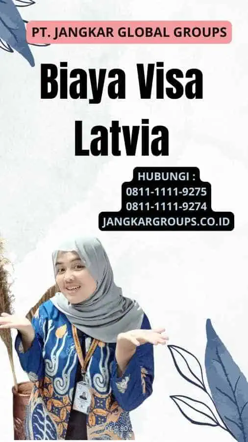 Biaya Visa Latvia