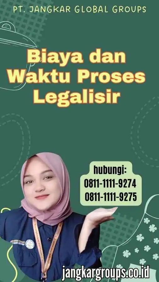 Biaya dan Waktu Proses Legalisir