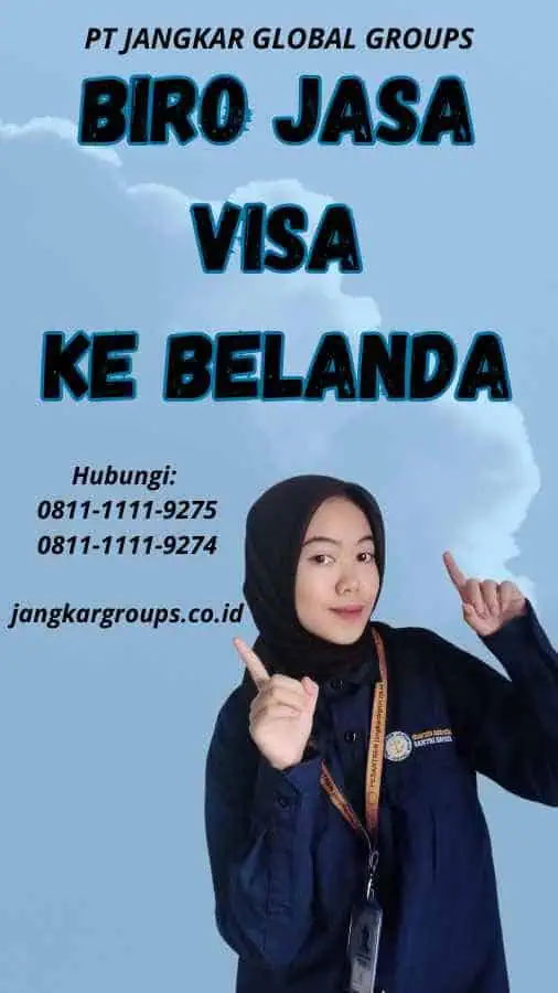 Biro Jasa Visa Ke Belanda