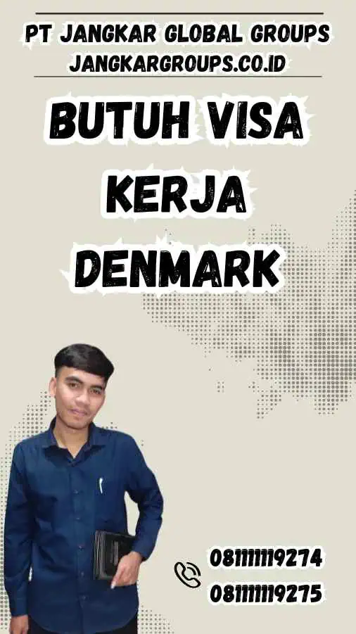 Butuh Visa Kerja Denmark