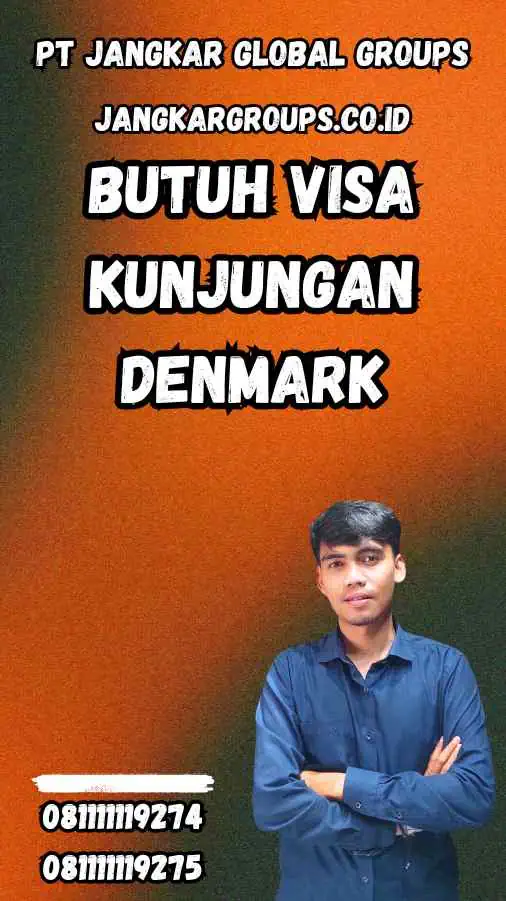 Butuh Visa Kunjungan Denmark