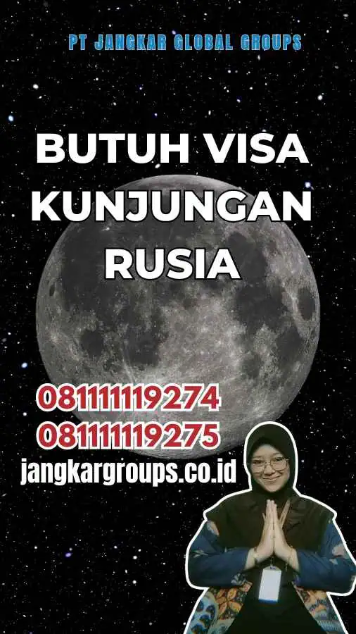 Butuh Visa Kunjungan Rusia