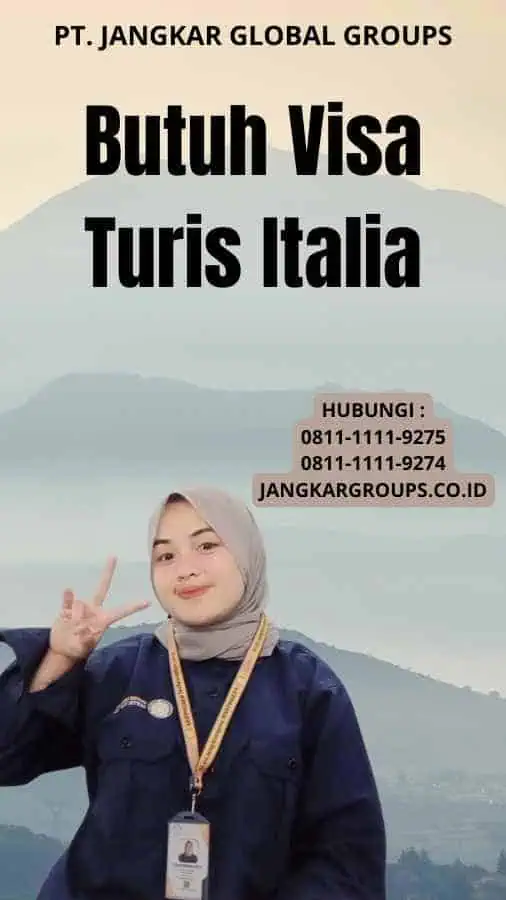 Butuh Visa Turis Italia