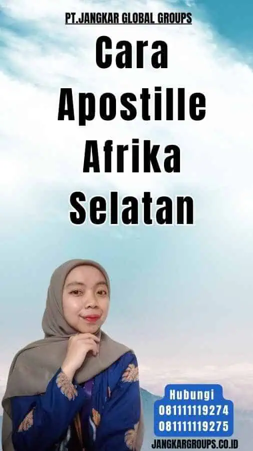 Cara Apostille Afrika Selatan