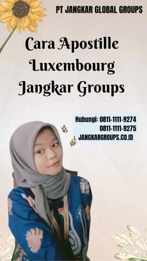 Cara Apostille Luxembourg Jangkar Groups