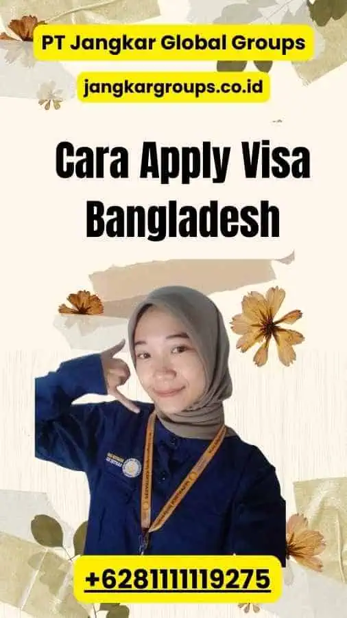 Cara Apply Visa Bangladesh