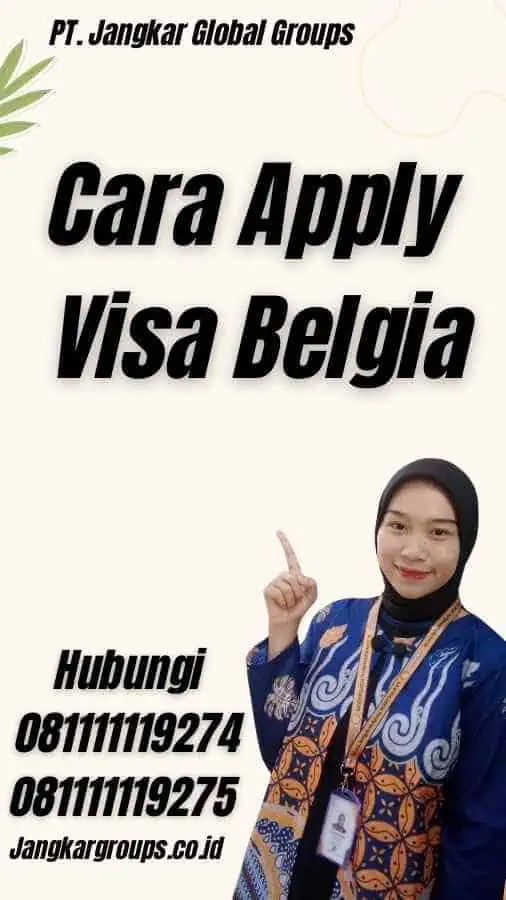 Cara Apply Visa Belgia