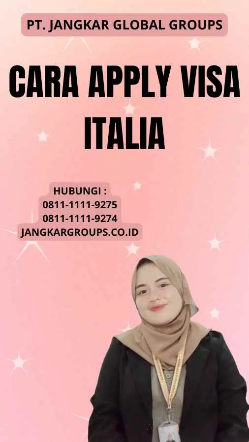 Cara Apply Visa Italia