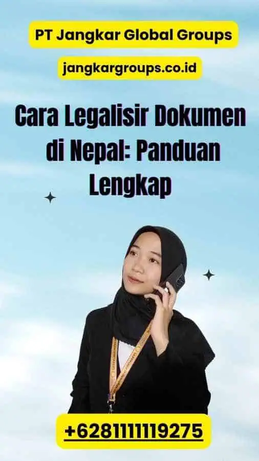 Cara Legalisir Dokumen di Nepal: Panduan Lengkap