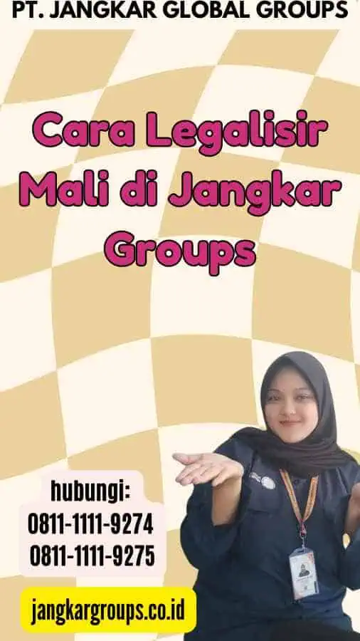 Cara Legalisir Mali di Jangkar Groups