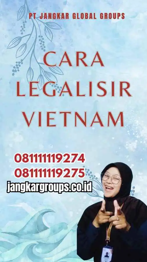 Cara Legalisir Vietnam