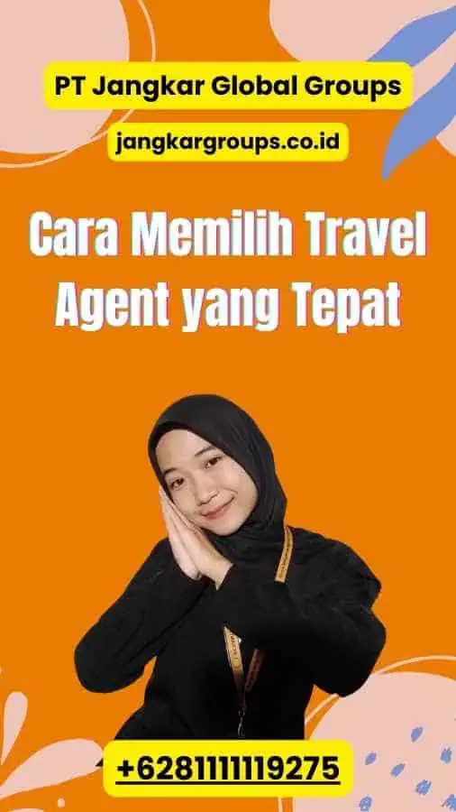 Cara Memilih Travel Agent yang Tepat