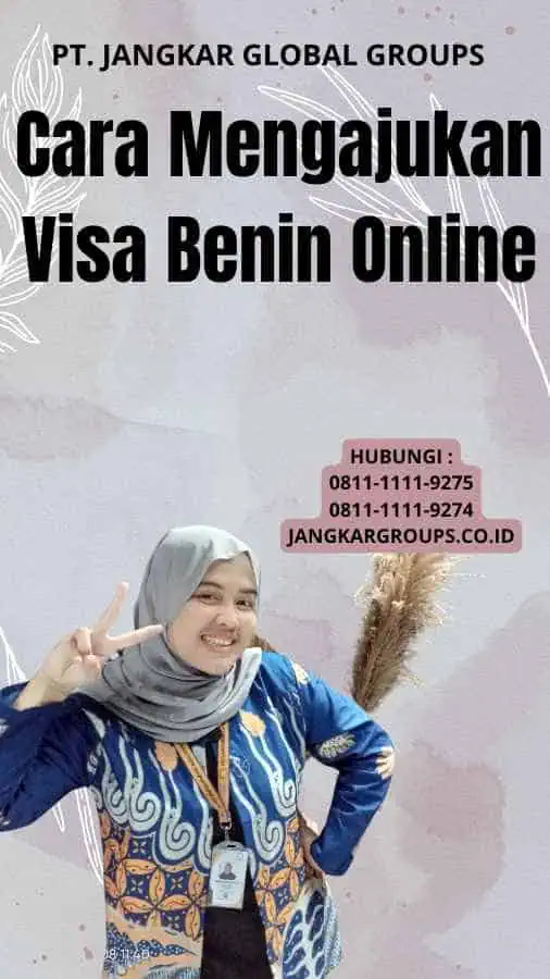 Cara Mengajukan Visa Benin Online