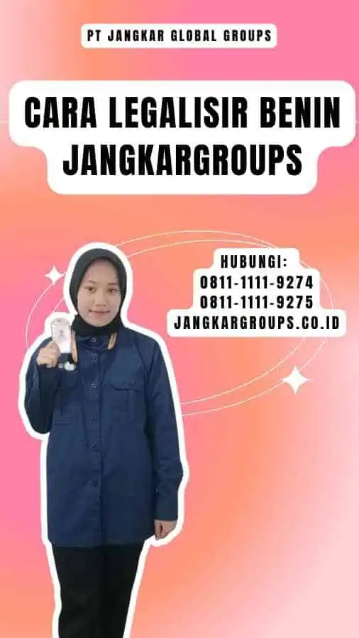 Cara legalisir Benin Jangkargroups