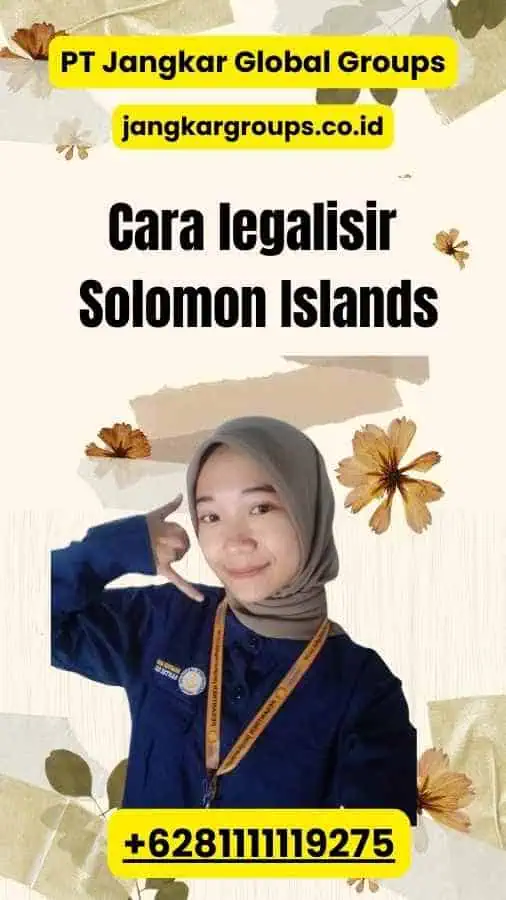 Cara legalisir Solomon Islands