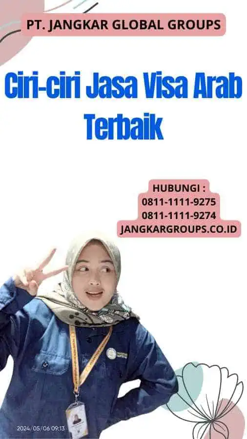 Ciri-ciri Jasa Visa Arab Terbaik