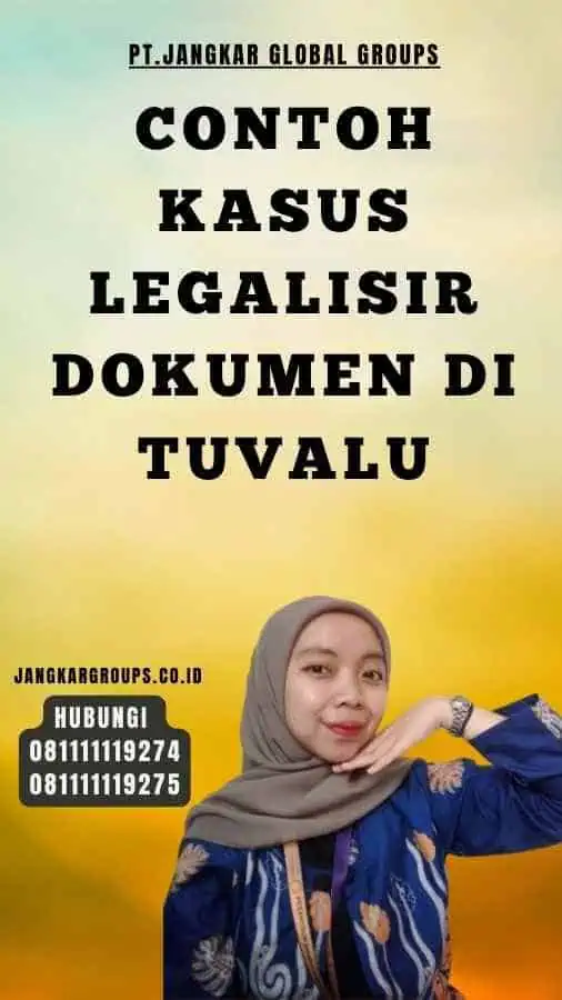 Contoh Kasus Legalisir Dokumen di Tuvalu