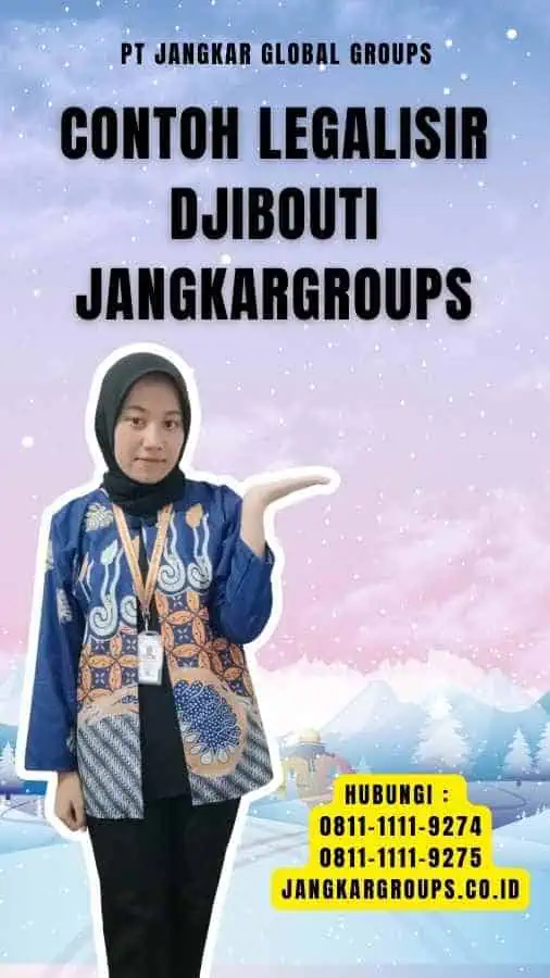 Contoh Legalisir Djibouti Jangkargroups