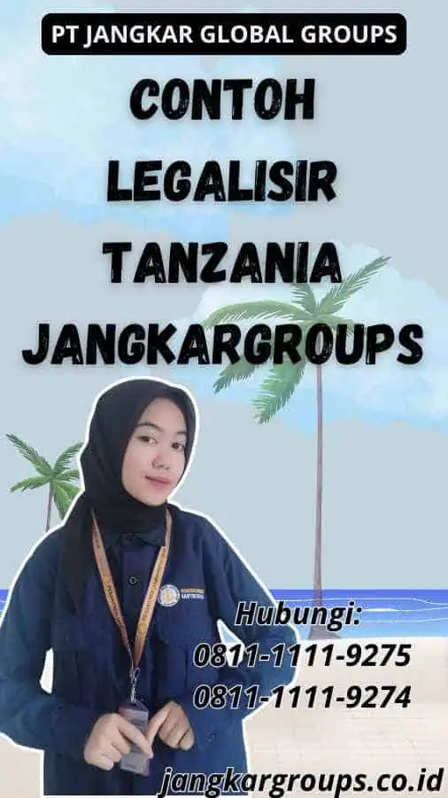 Contoh Legalisir Tanzania Jangkargroups