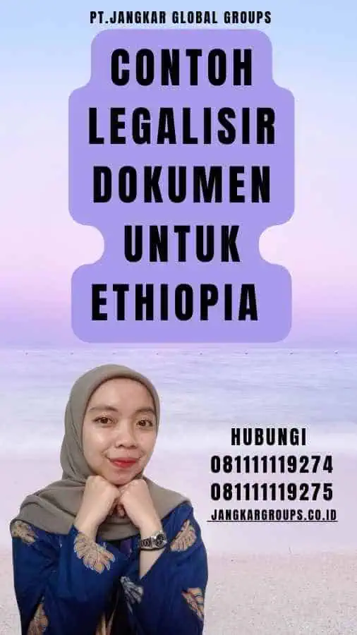 Contoh legalisir Dokumen untuk Ethiopia 