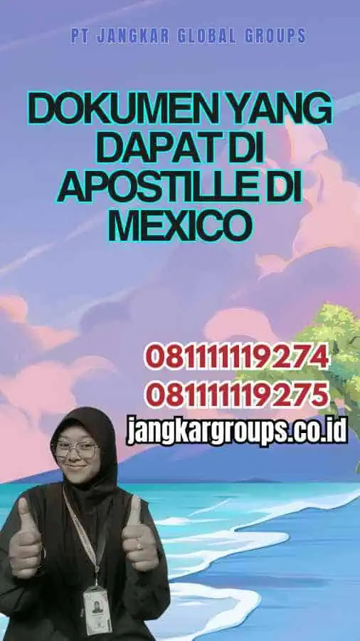 Contoh Dokumen yang Dapat Di apostille di Mexico