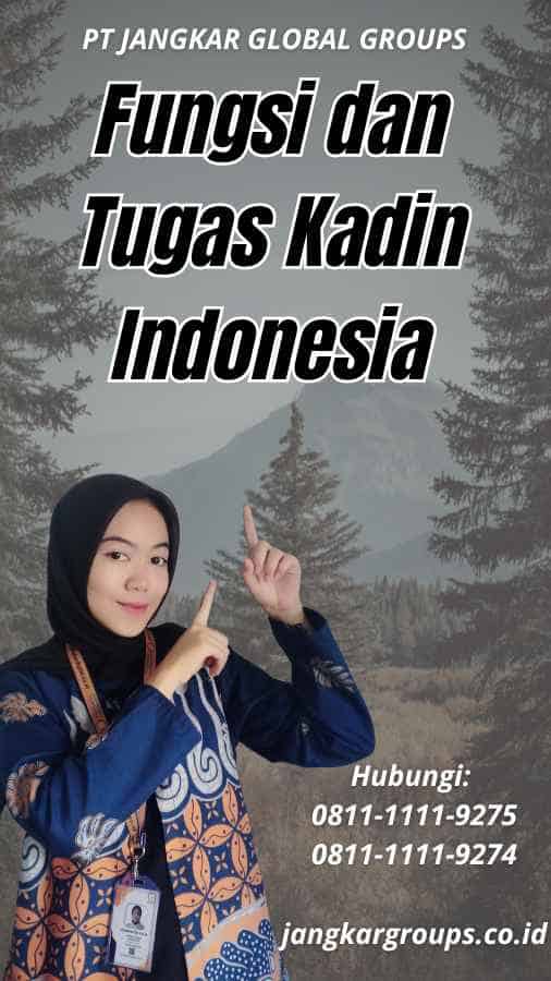 Fungsi dan Tugas Kadin Indonesia