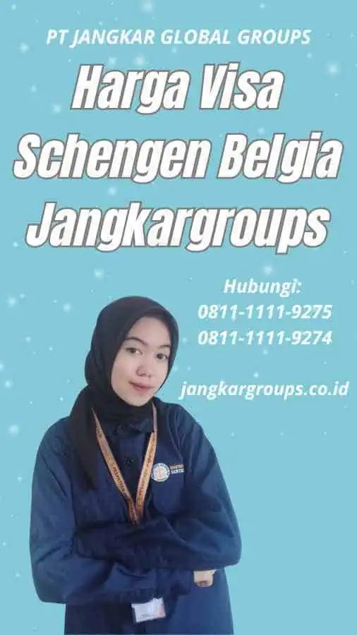 Harga Visa Schengen Belgia Jangkargroups