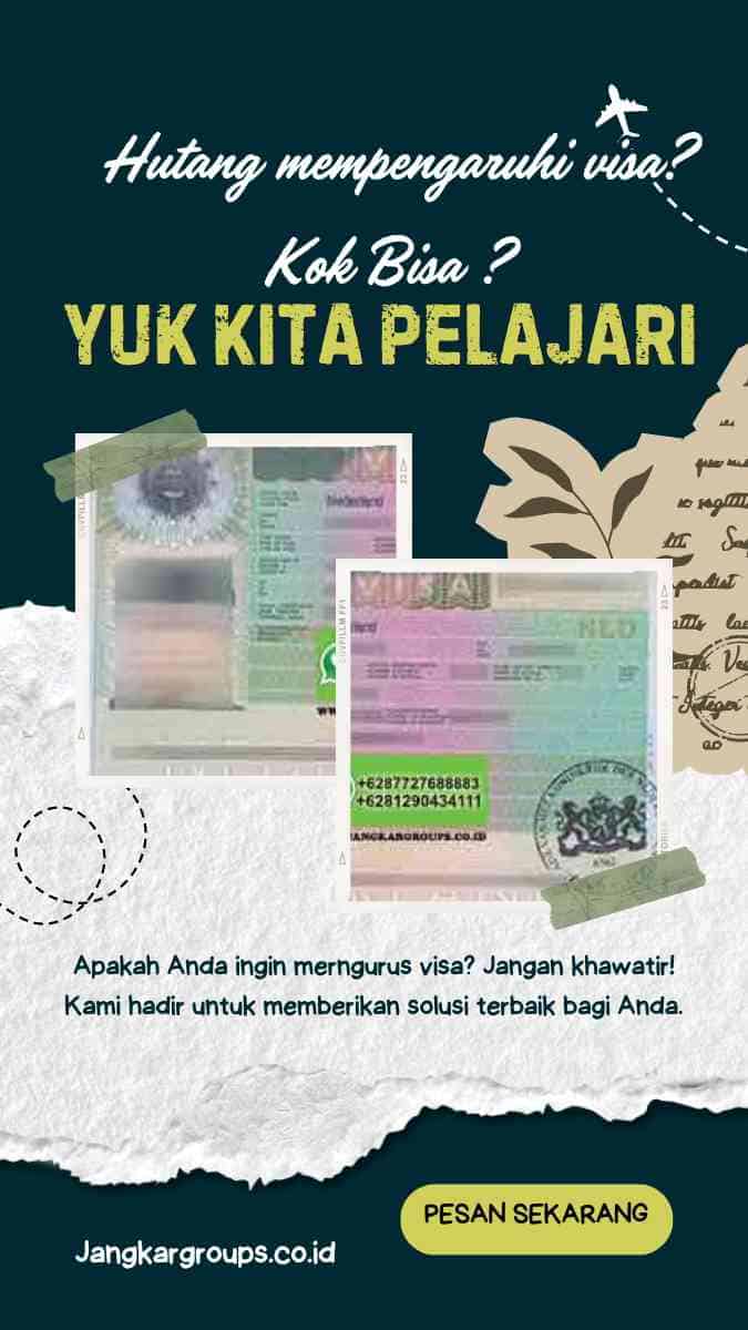 Hutang mempengaruhi visa? Kok Bisa ? Yuk Kita Pelajari