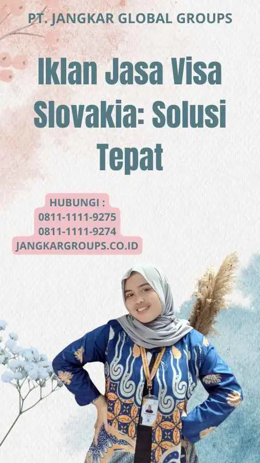 Iklan Jasa Visa Slovakia: Solusi Tepat