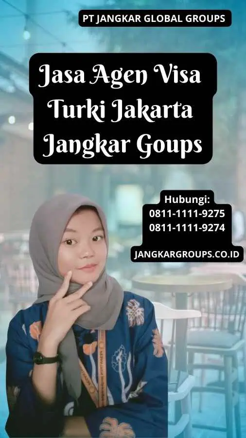 Jasa Agen Visa Turki Jakarta Jangkar Goups