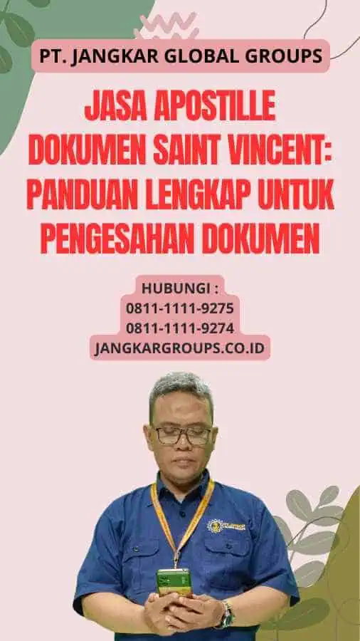 Jasa Apostille Dokumen Saint Vincent Panduan Lengkap untuk Pengesahan Dokumen