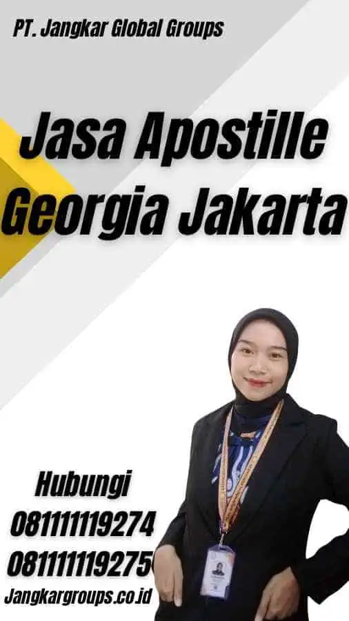 Jasa Apostille Georgia Jakarta