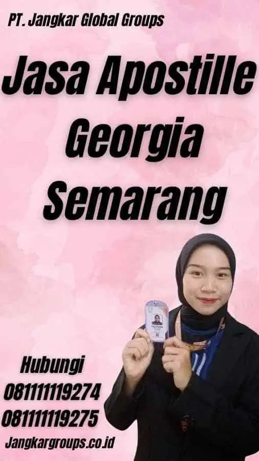 Jasa Apostille Georgia Semarang