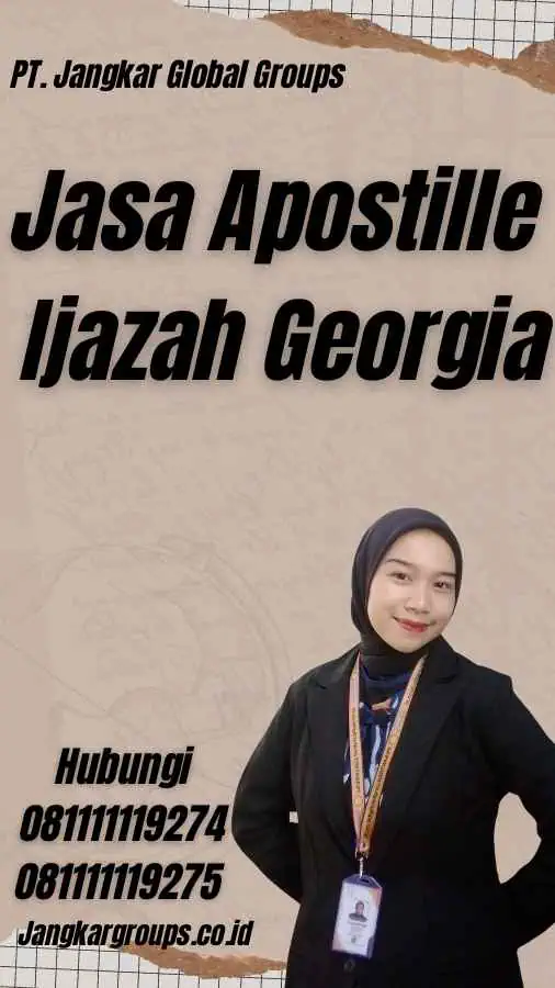 Jasa Apostille Ijazah Georgia